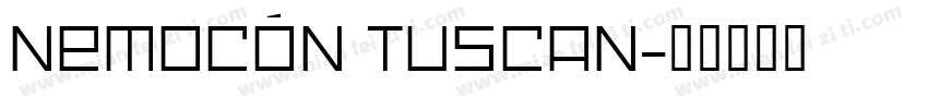 Nemocón Tuscan字体转换